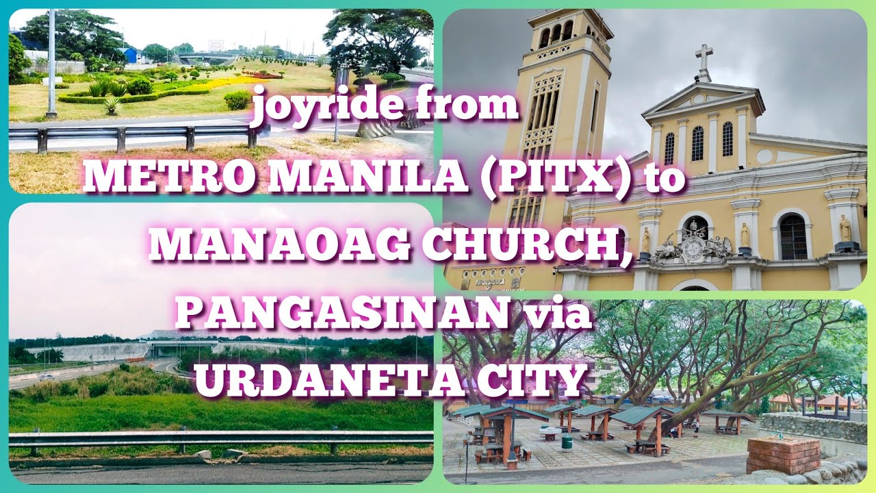[travel 005] trip to MANAOAG CHURCH via PITX to CITY