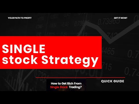 How To Get Rich From Single Stock Trading