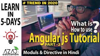 #azadeducation #angularjs Angular js Module & Directive in hindi Part-2 | Full beginners Course