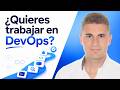 ¿Quieres trabajar en DevOps?