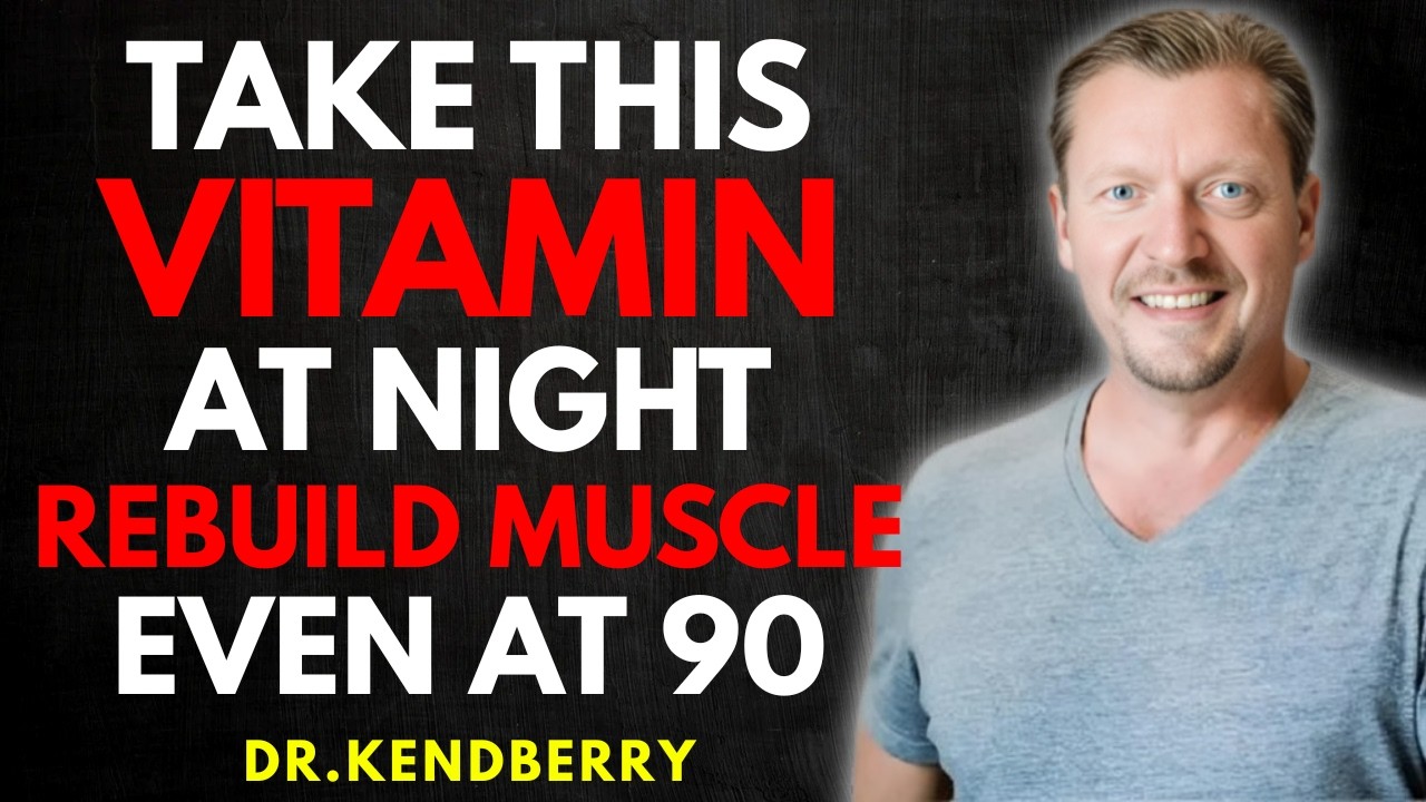 Take THESE 4 Vitamins At Night To Rebuild Muscle Overnight – But Avoid These 2 |Seniors Must Know!|