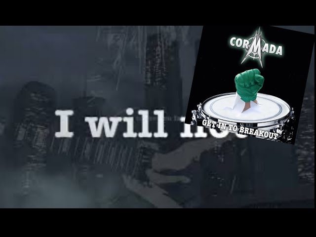 Cormada - I Will Not