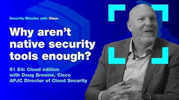 Security Minutes with Cisco S1 Ep 4 - Why aren