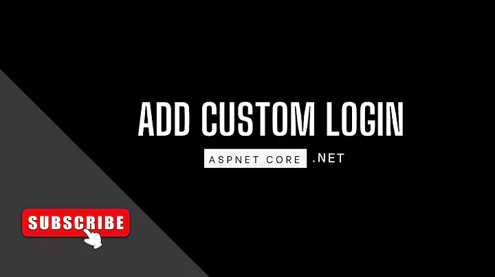 How to Add, Customize Login identity in ASP.NET CORE - PART 1