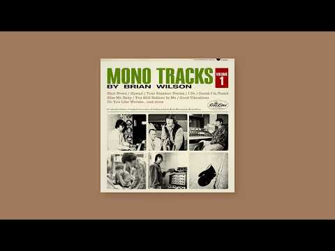 Good Vibrations (Early Mono Track Mix) | Mono Tracks by Brian Wilson Vol. 1 - Out Now!