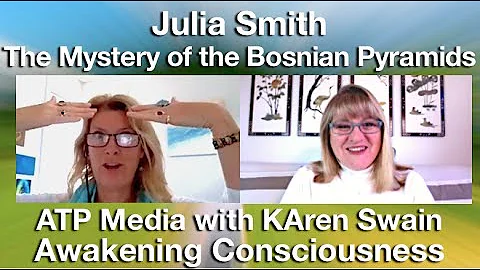 Revealing the Mystery of The Bosnian Pyramids; Julia Smith