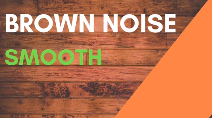 Brown Noise 2 Hours, for Relaxation, Sleep, Studying and Tinnitus: Smooth