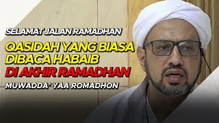 Qasidah Perpisahan Bulan Ramadhan | Muwadda Ya Romadhon | Versi Tarim ( Lirik )