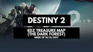 Destiny 2 - EDZ Treasure Map The Dark Forest (Cayde-6)