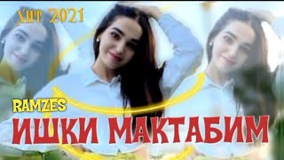 ❤ИШКИ МАКТАБИМ❤ - RAMZES