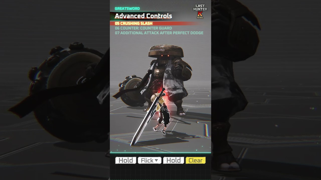 GreatSword Control Guide│Last Hunter K: Seoul