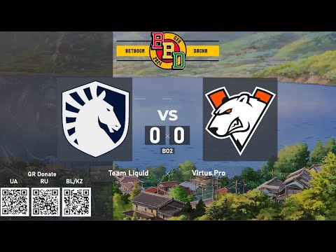Team Liquid vs Virtus.Pro - BetBoom Dacha Dubai 2024 - BO2 Group @4liver