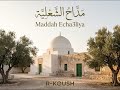 RKOUSH El Maddah مداح الشعلية mp3