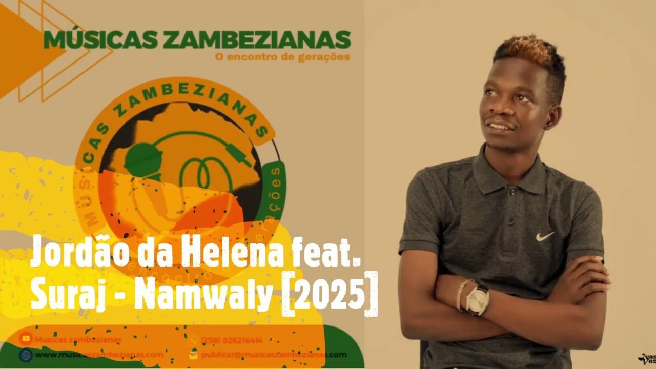 Jordão da Helena feat. Suraj - Namwaly [2025]
