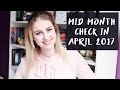Mid Month Check In APRIL 2017 | Book Roast