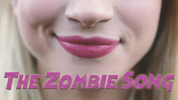 The Zombie Song - Stephanie Mabey | Monica Moore Smith (cover)