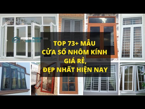 Top 73+ mẫu cửa sổ nhôm kính GIÁ RẺ, ĐẸP nhất 2021