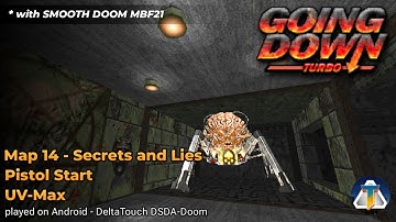 Going Down: Turbo - Map 14 | with Smooth Doom MBF21 [DSDA-Doom Mobile]