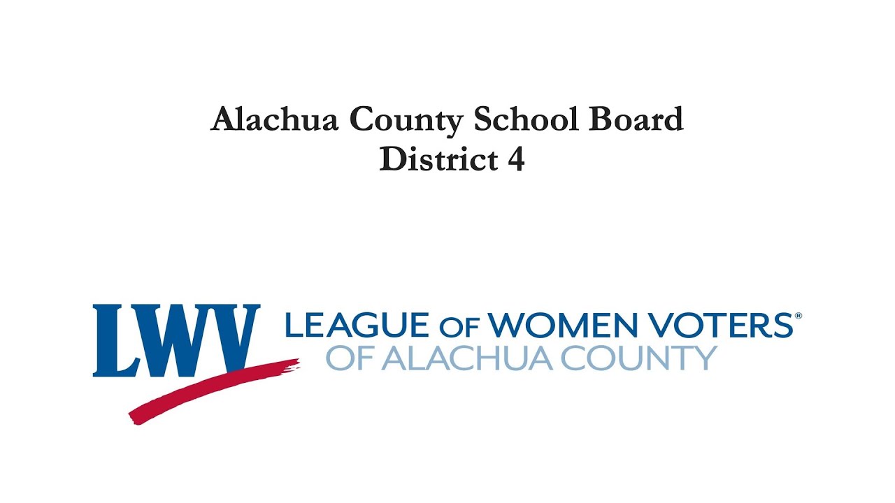 Alachua County School Board District 4 - YouTube