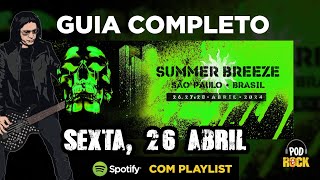 Guia Completo - Summer Breeze Brasil 2024 - Sexta, 26 de abril