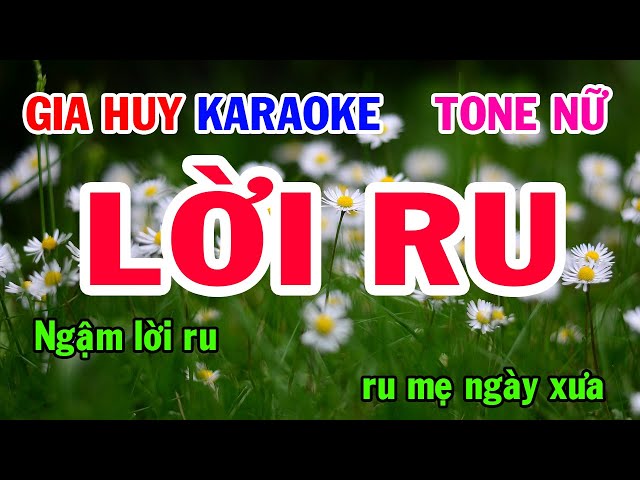 Karaoke Lời Ru Tone Nữ  Nhạc Sống  gia huy beat class=