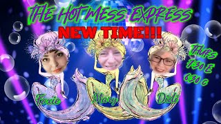 The Hot Mess Express 77 Fish Fam Hangout