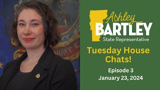 Tuesday House Chats: Episode 3