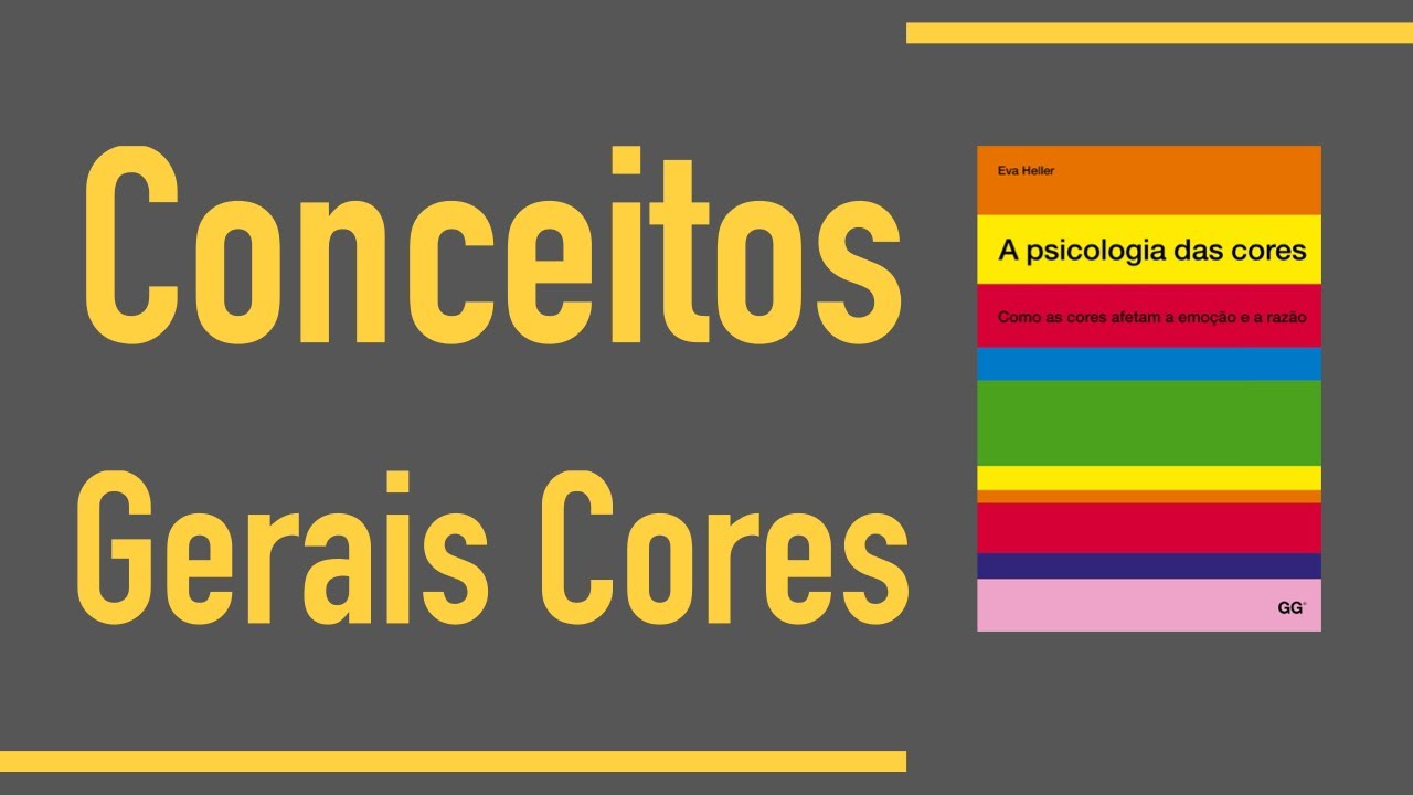 Psicologia das Cores! Introdução geral sobre as cores e teoria. - baseado no livro da Eva Heller