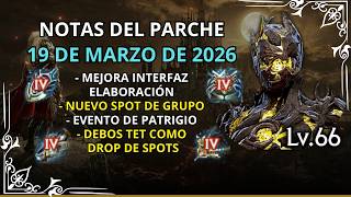 😱¡DEBOS TET EN ZONAS DE GRINDEO!😱EVENTO DE PATRIGIO😱 PARCHE 19 DE MARZO DE 2026😱 BLACK DESERT ONLINE