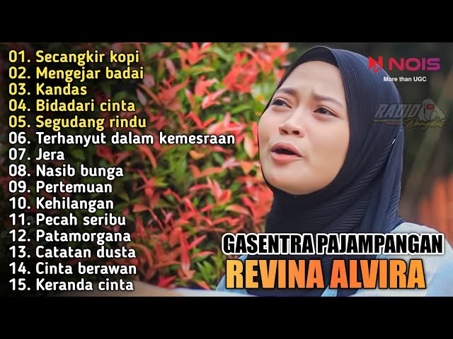 SECANGKIR KOPI - MENGEJAR BADAI - KANDAS | REVINA ALVIRA FULL ALBUM COVER GASENTRA 2022 class=