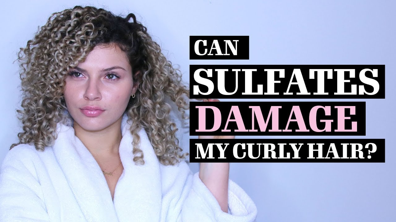 ARE SULFATES REALLY THAT BAD FOR CURLY HAIR? - thptnganamst.edu.vn