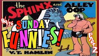 Sunday Funnies: The Sphinx and Alley Oop Part 2 Sunday Funnies: The Sphinx and Alley Oop Part 2