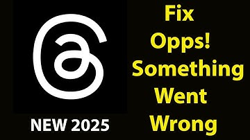 Fix Threads  App Oops Something Went Wrong Error | Fix Threads  went wrong error