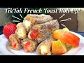 HOW TO MAKE TIKTOK FRENCH TOAST ROLL UP!