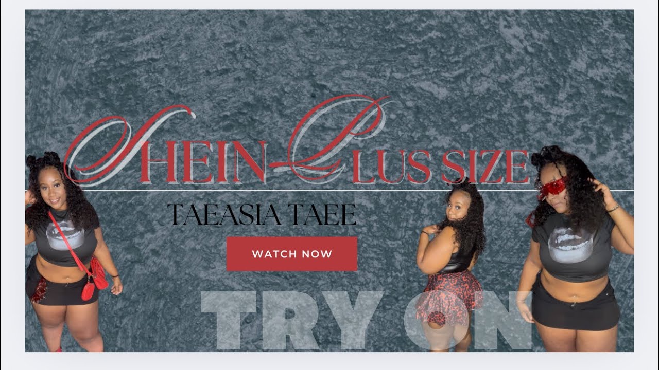 - ВИДЕО хайпа ⬆️ @SHEINOFFICIAL Примерка Baddie Plus Size ❣️ ~ Taeasia Taee