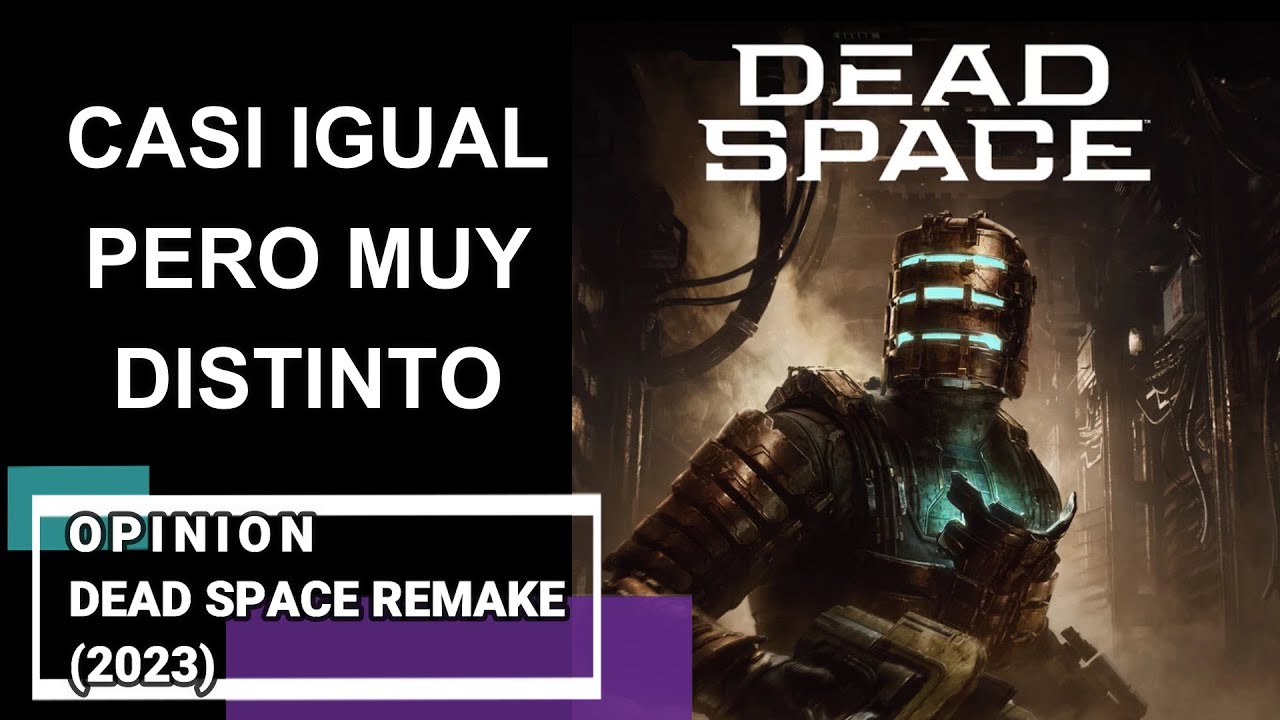 Opinión: Dead Space Remake (Xbox, Playstation, PC, 2023)... genial, pero no reemplaza al original