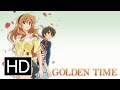 Golden time  official trailer