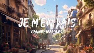 Vianney - Je M'en Vais (Paroles) Resimi