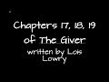 The Giver Summary Ch. 17, 18, 19