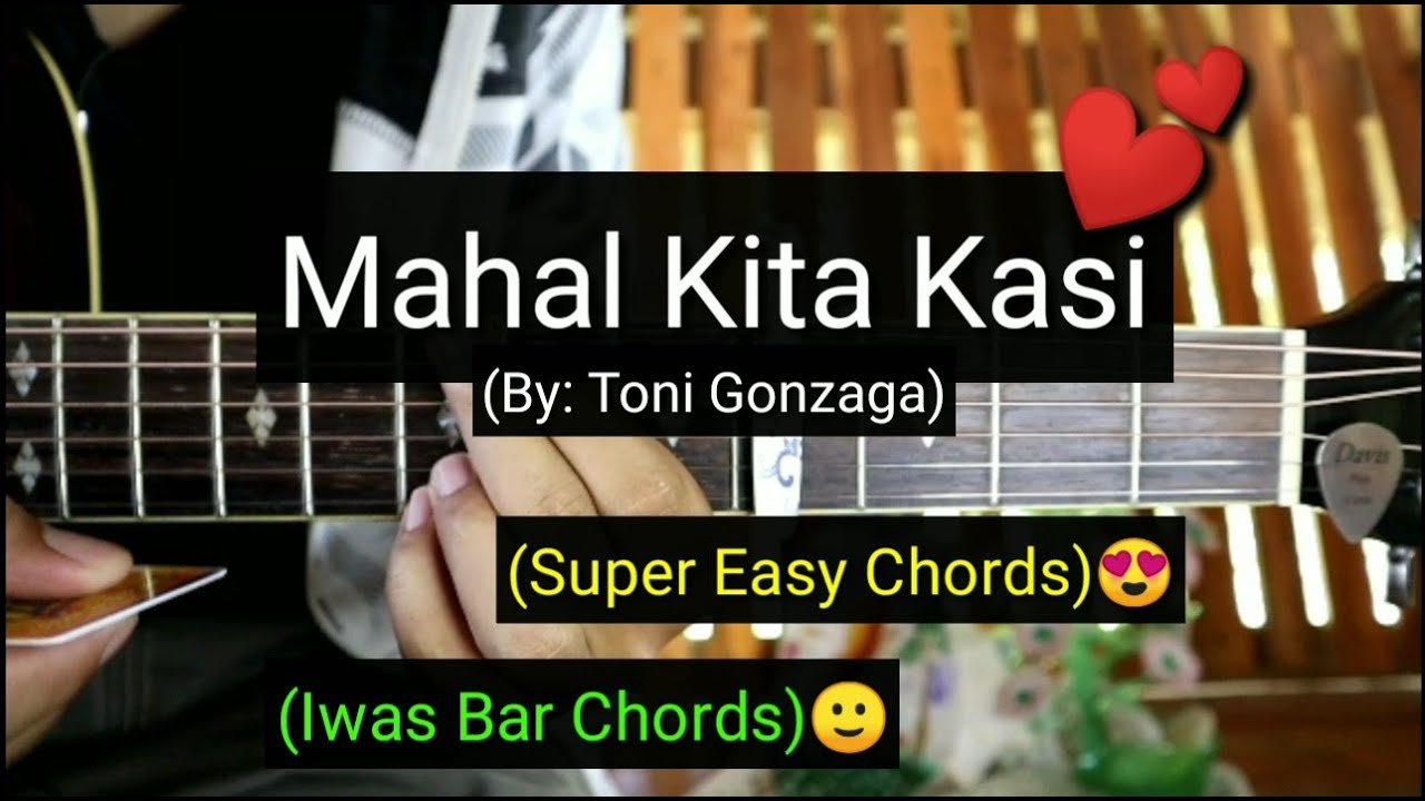 Mahal Kita Kasi - Toni Gonzaga (Super Easy Chords Guitar Tutorial