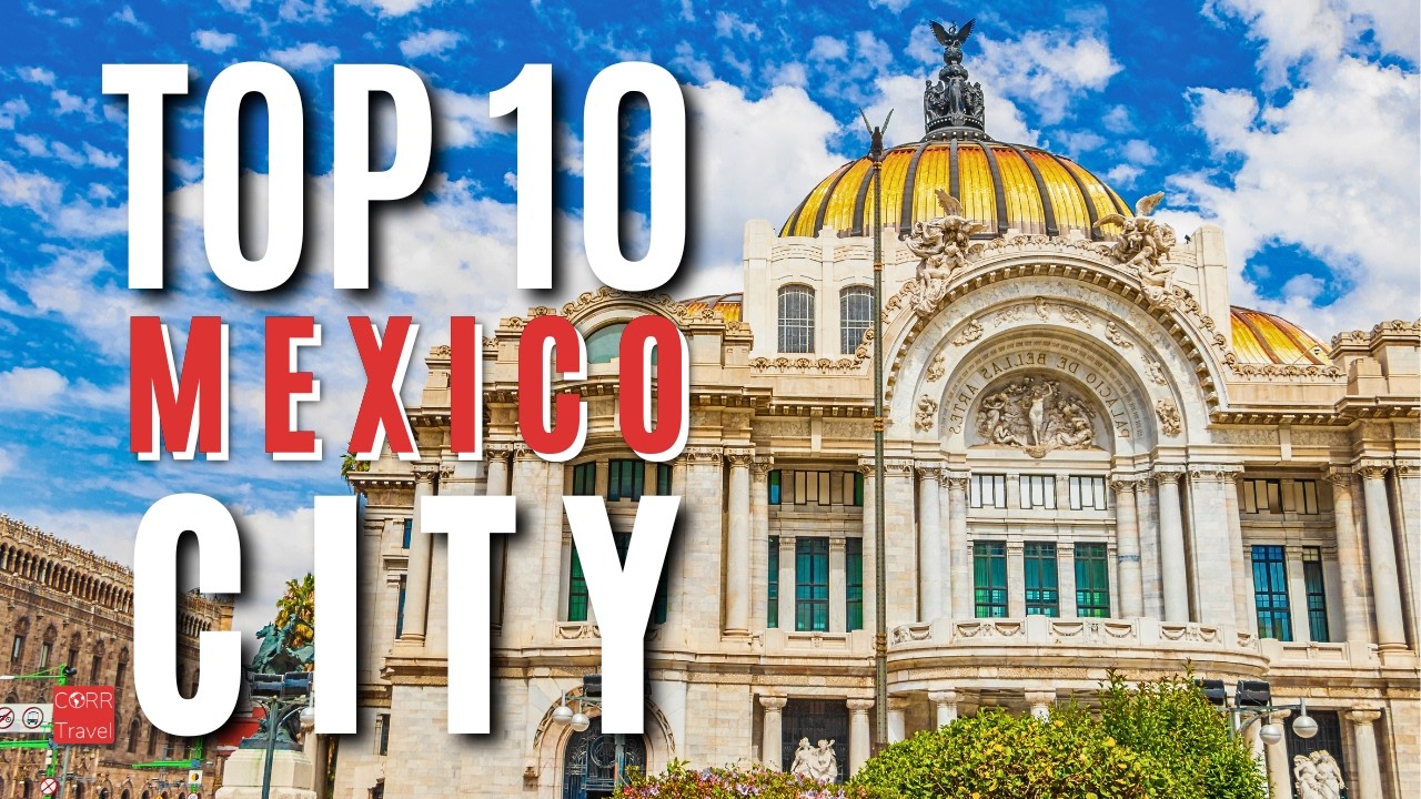 TOP 10 Things to Do in Mexico City Don't Miss on Your ... - YouTube