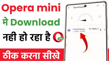 Opera mini is not downloading | how to fix opera mini download failed