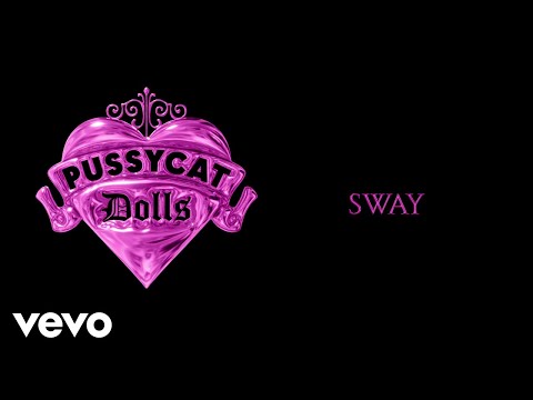 The Pussycat Dolls - Sway (Audio)
