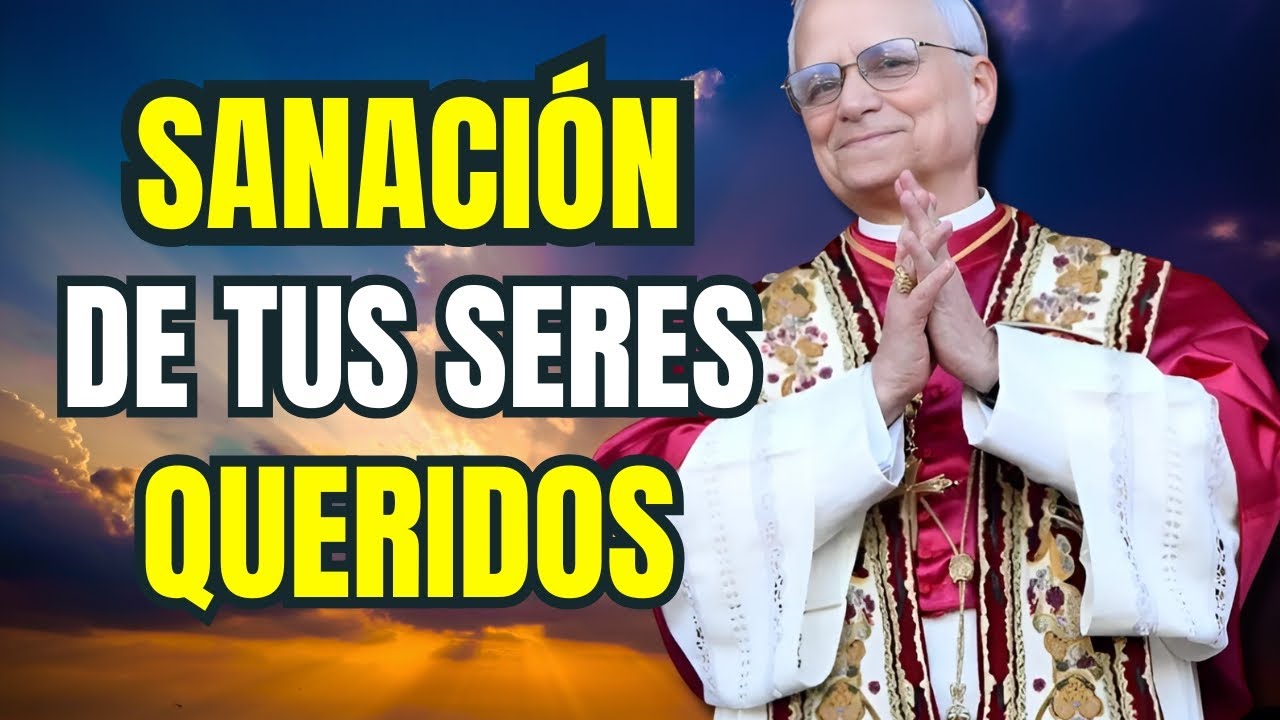 PAPA LEÓN XIV | LA ORACIÓN DE SANACIÓN PARA TUS SERES QUERIDOS MÁS PODEROSA