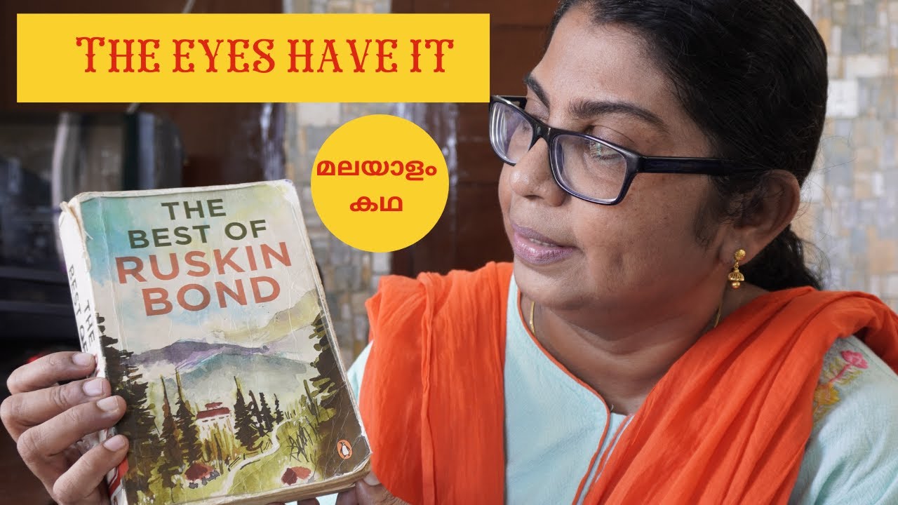 The Eyes Have It by Ruskin Bond The Girl on the Train The Eyes are