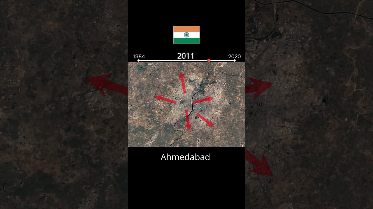 Ahmedabad, India, Satellite Images, Urbanization, Time Lapse