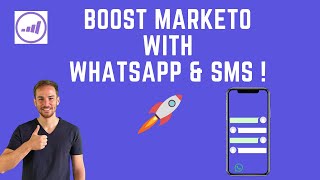 Boost Your Marketo Campaigns with SMS &amp; WhatsApp (Step by Step Tutorial)