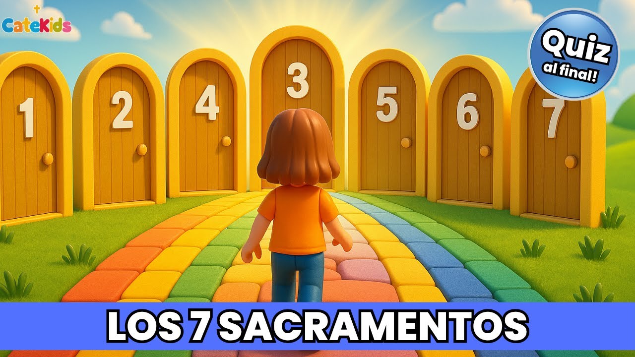 Los 7 Sacramentos Explicados para Niños – Catequesis Católica Divertida | Catekids