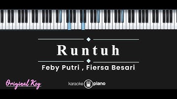 Runtuh - Feby Putri, Fiersa Besari (KARAOKE PIANO - ORIGINAL KEY)