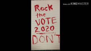 Rock The Vote 2020 | Don't